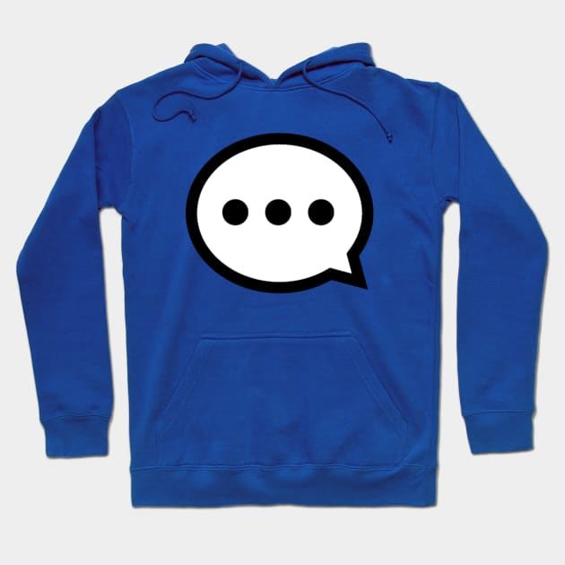 Typing Message Bubble Icon Hoodie by AustralianMate